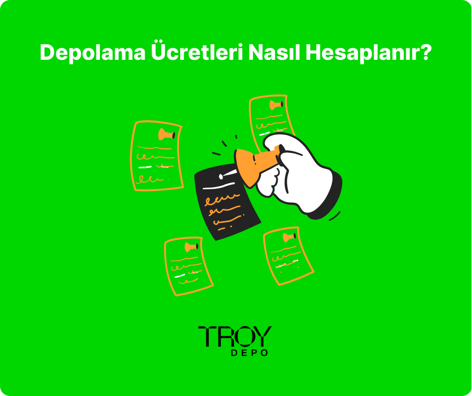 Depolama Ücreti Hesaplama